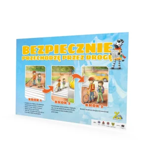 Plakat profilaktyczny: Bezpiecznie przechodzę przez drogę