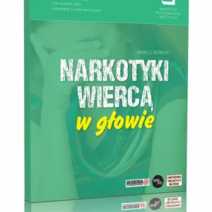 Scenariusze zajęć: Narkotyki wiercą w głowie