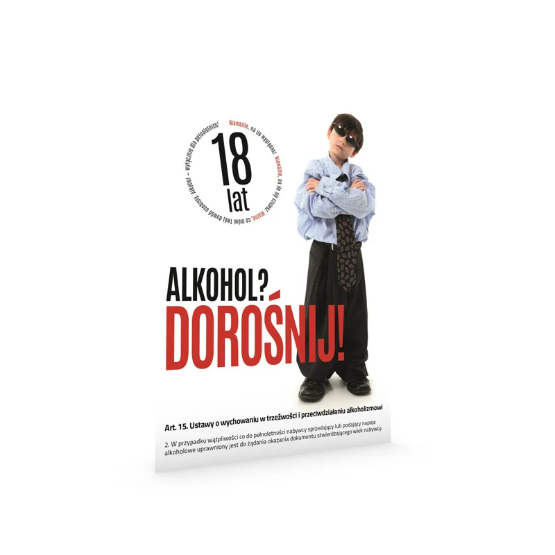 Plakat profilaktyczny: Alkohol? Dorośnij?
