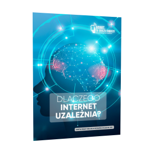 Karta pracy: Dlaczego Internet uzależnia?