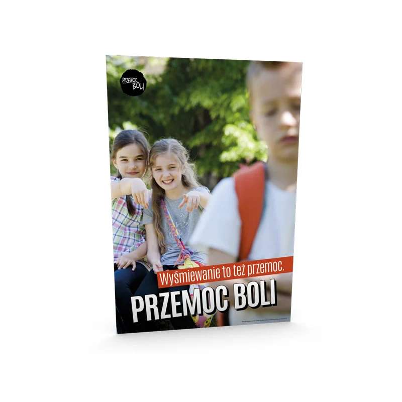 Plakat profilaktyczny: Wyśmiewanie to też przemoc