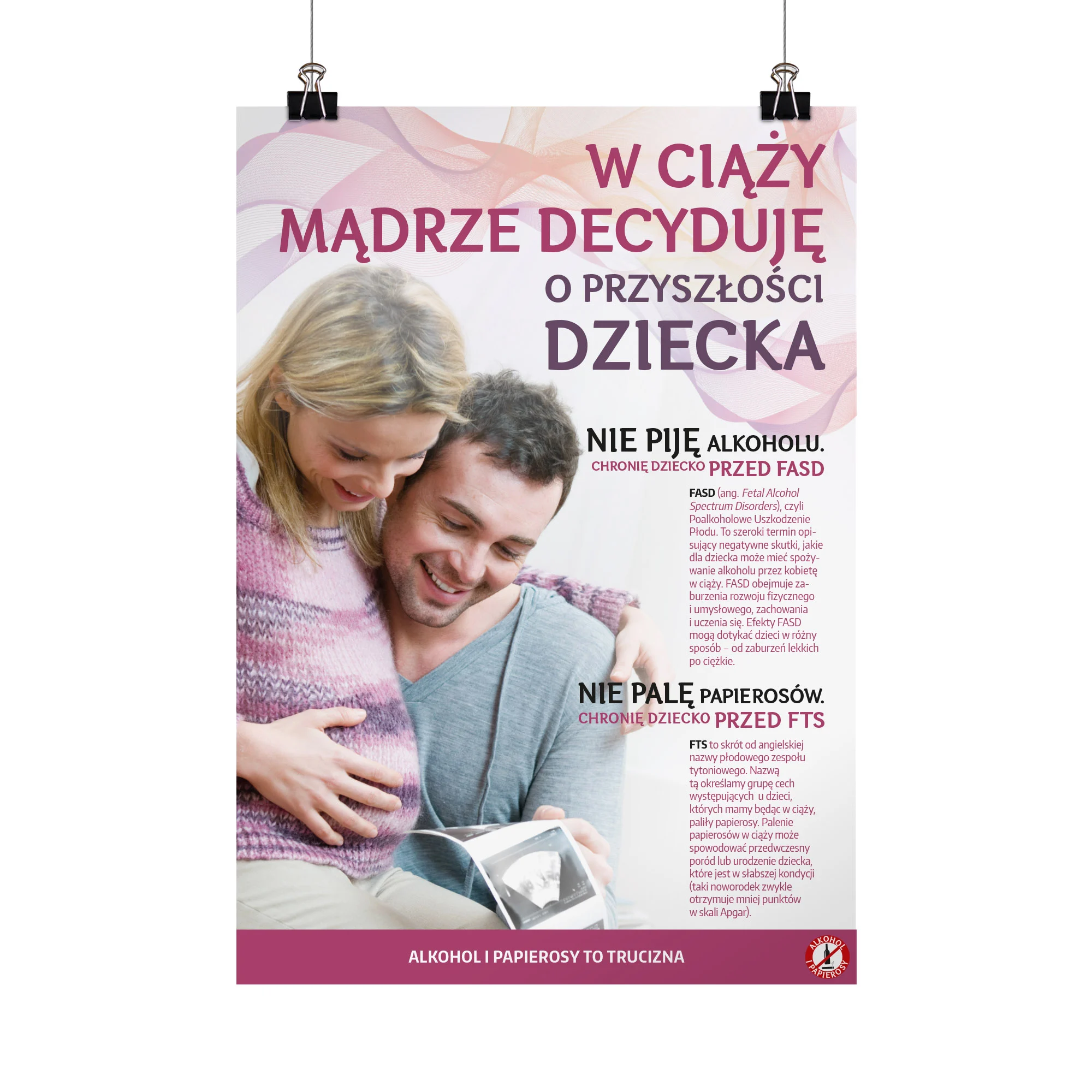 Plakat profilaktyczny: W ciąży mądrze decyduję o przyszłości dziecka (FASD i FTS)