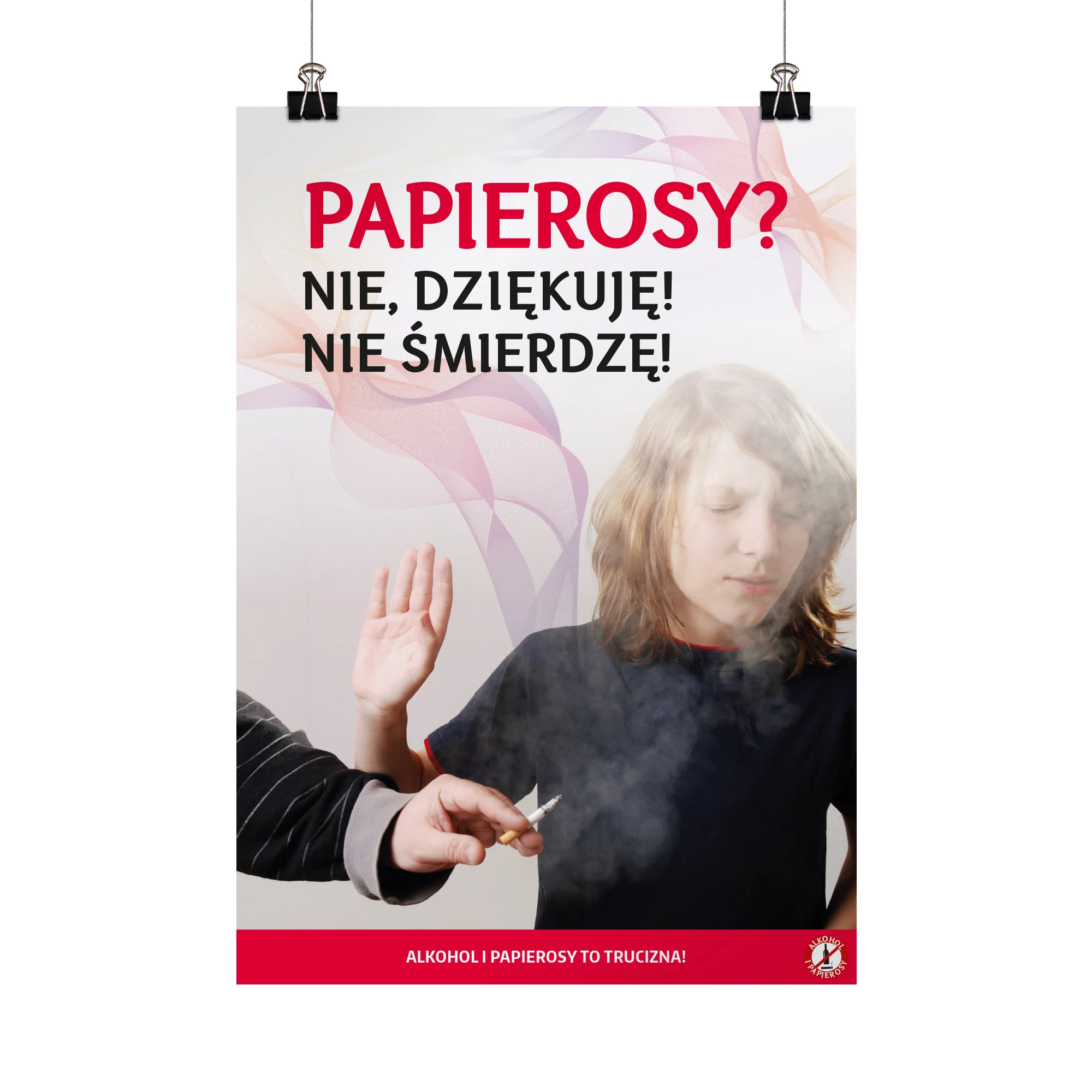 Plakat profilaktyczny: Papierosy? Nie, dziękuję! Nie śmierdzę!