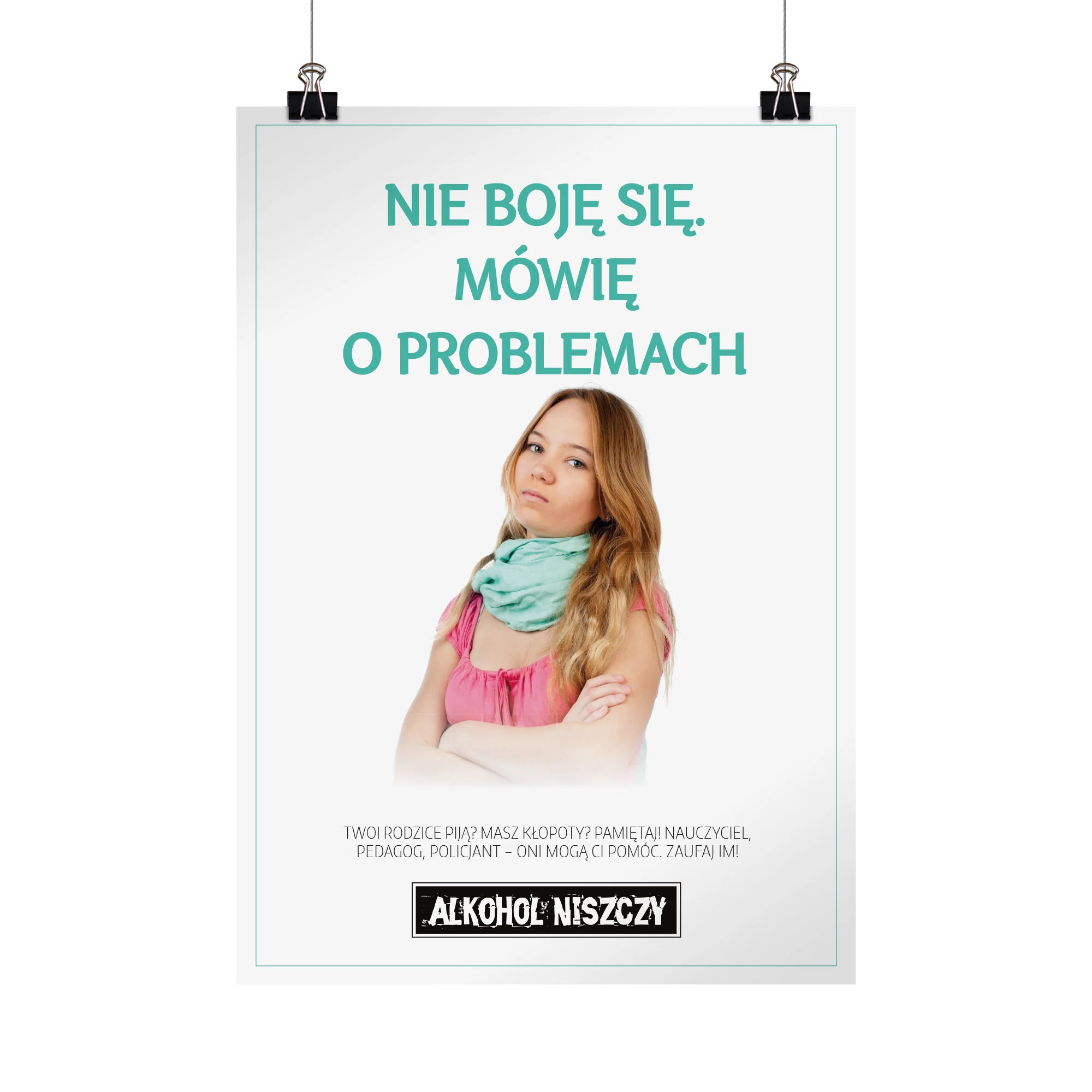 Plakat profilaktyczny: Nie boję się. Mówię o problemach