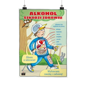 Plakat profilaktyczny: Alkohol szkodzi zdrowiu