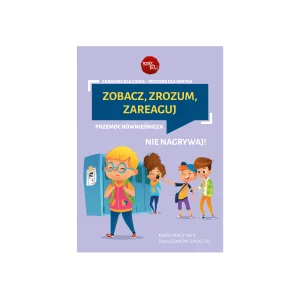 Karta pracy: Zobacz, zrozum, zareaguj