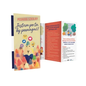 Ulotka profilaktyczna: Pedagog szkolny. Jestem po to, by pomagać!