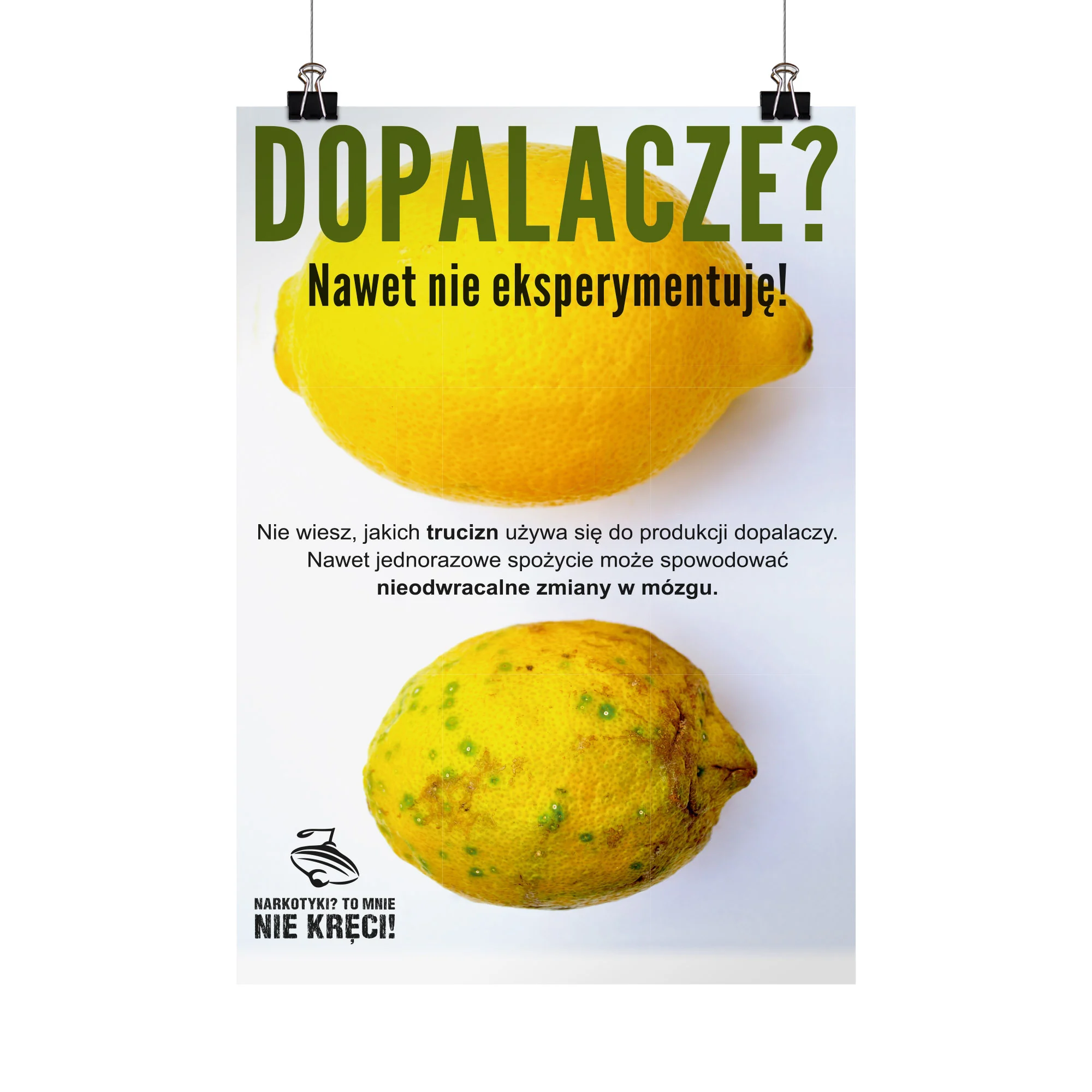 Plakat profilaktyczny: Dopalacze? Nawet nie eksperymentuję!