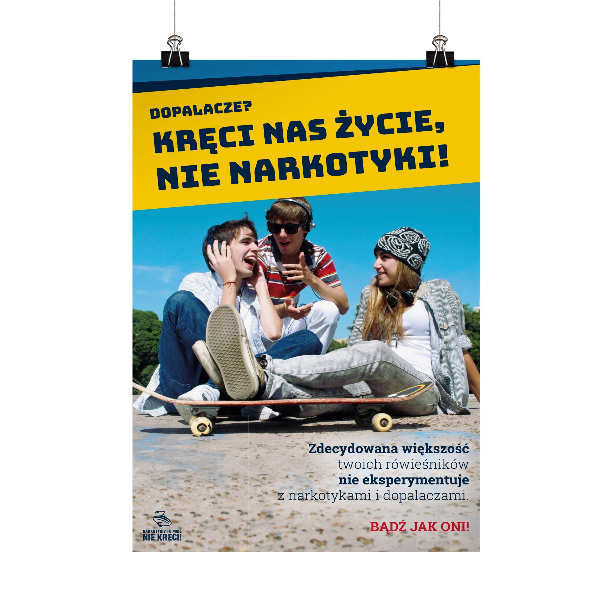 Plakat profilaktyczny: Dopalacze? Kręci nas życie, nie narkotyki!