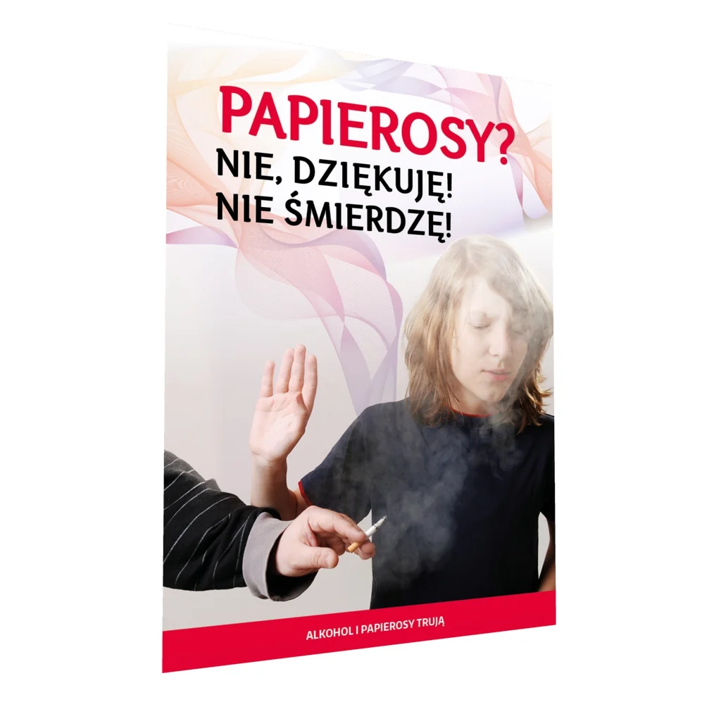 Plakat profilaktyczny: Papierosy?