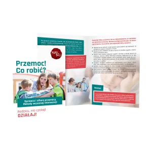 Ulotka profilaktyczna: Przemoc? Co robić? Sprawca i ofiara przemocy