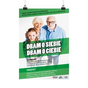 Plakat profilaktyczny: Dbam o siebie. Dbam o Ciebie. Babcia i dziadek w życiu swoich wnuków
