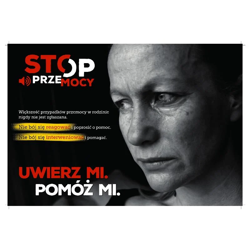 Plakat profilaktyczny: Stop przemocy. Uwierz mi. Pomóż mi