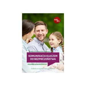 Ulotka profilaktyczna: Komunikacja kluczem do bezpieczeństwa