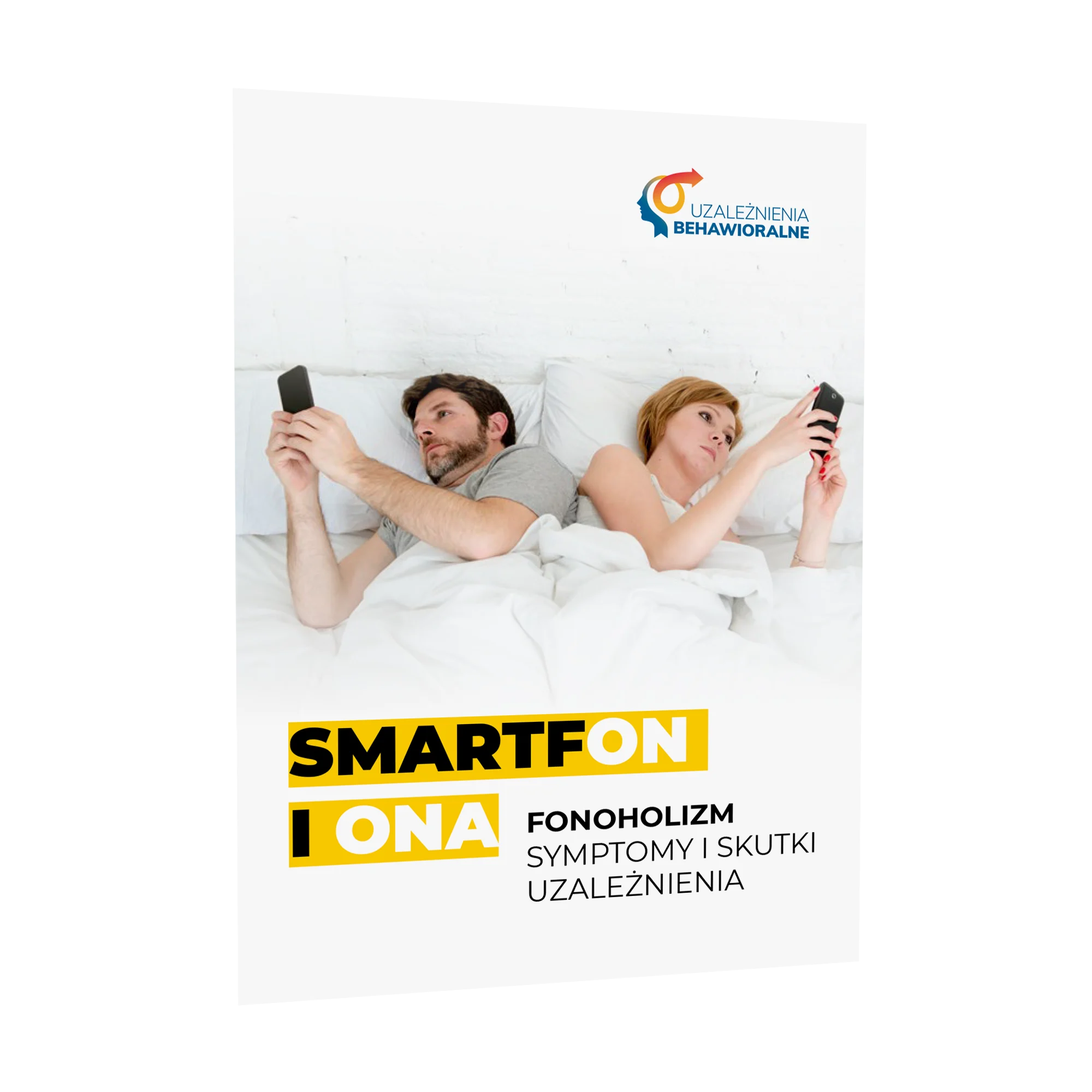 Broszura profilaktyczna: Fonoholizm. Symptomy i skutki uzależnienia. SmartfON i ONA