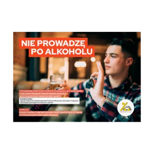 Plakat profilaktyczny: Nie prowadzę po alkoholu