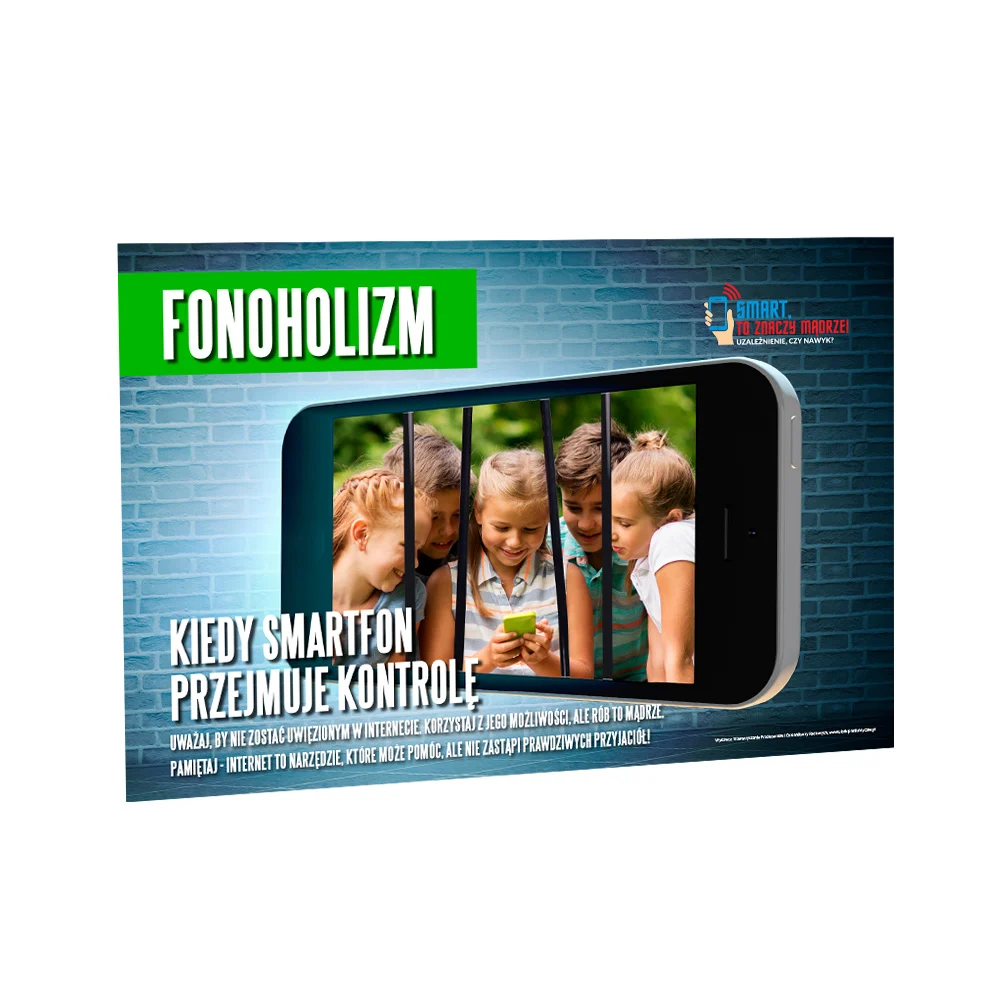 Plakat profilaktyczny: Fonoholizm. Kiedy smartfon przejmuje kontrolę