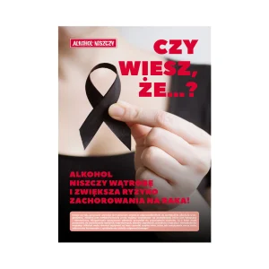Plakat profilaktyczny: Czy wiesz, że...? Alkohol niszczy wątrobę!
