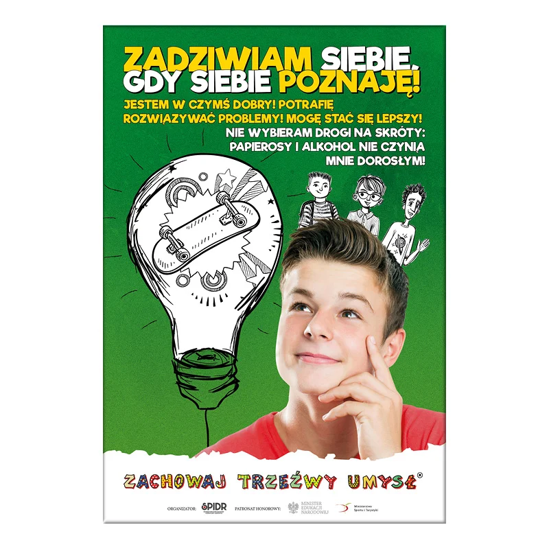 Plakat profilaktyczny: Zadziwiam siebie, gdy siebie poznaję