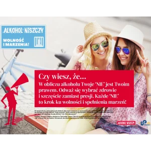 Plakat profilaktyczny: Czy wiesz, że…? Alkohol niszczy wolność i marzenia