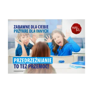 Plakat profilaktyczny: Przedrzeźnianie to też przemoc