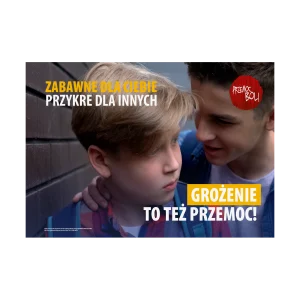 Plakat profilaktyczny: Grożenie to też przemoc