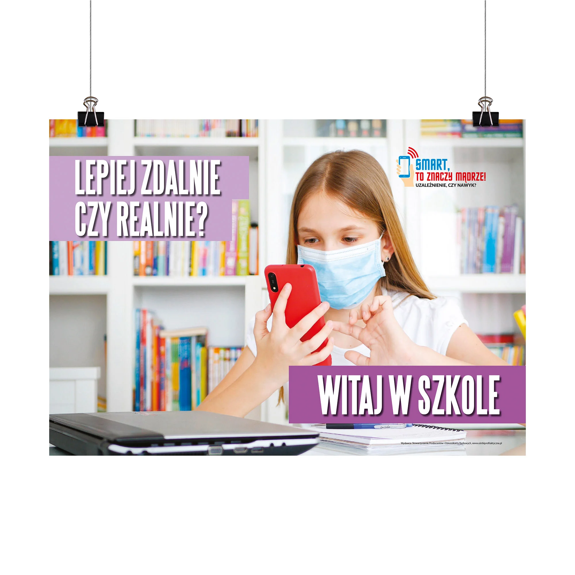 Plakat profilaktyczny: Witaj w szkole. Lepiej zdalnie, czy realnie?
