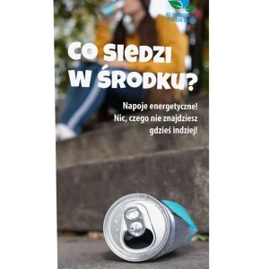 Ulotka profilaktyczna: Co siedzi w środku? Napoje energetyczne (2)